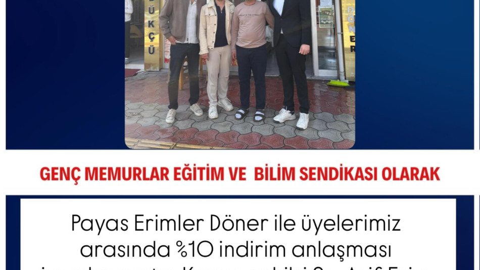 Payas Erimler Döner ile İndirim Protokolü Anlaşması İmzaladık